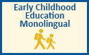 Education Early Childhood Monolingual