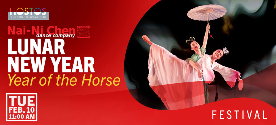 Nai-Ni Chen Dance Company LUNAR NEW YEAR CELEBRATION Year of the Horse